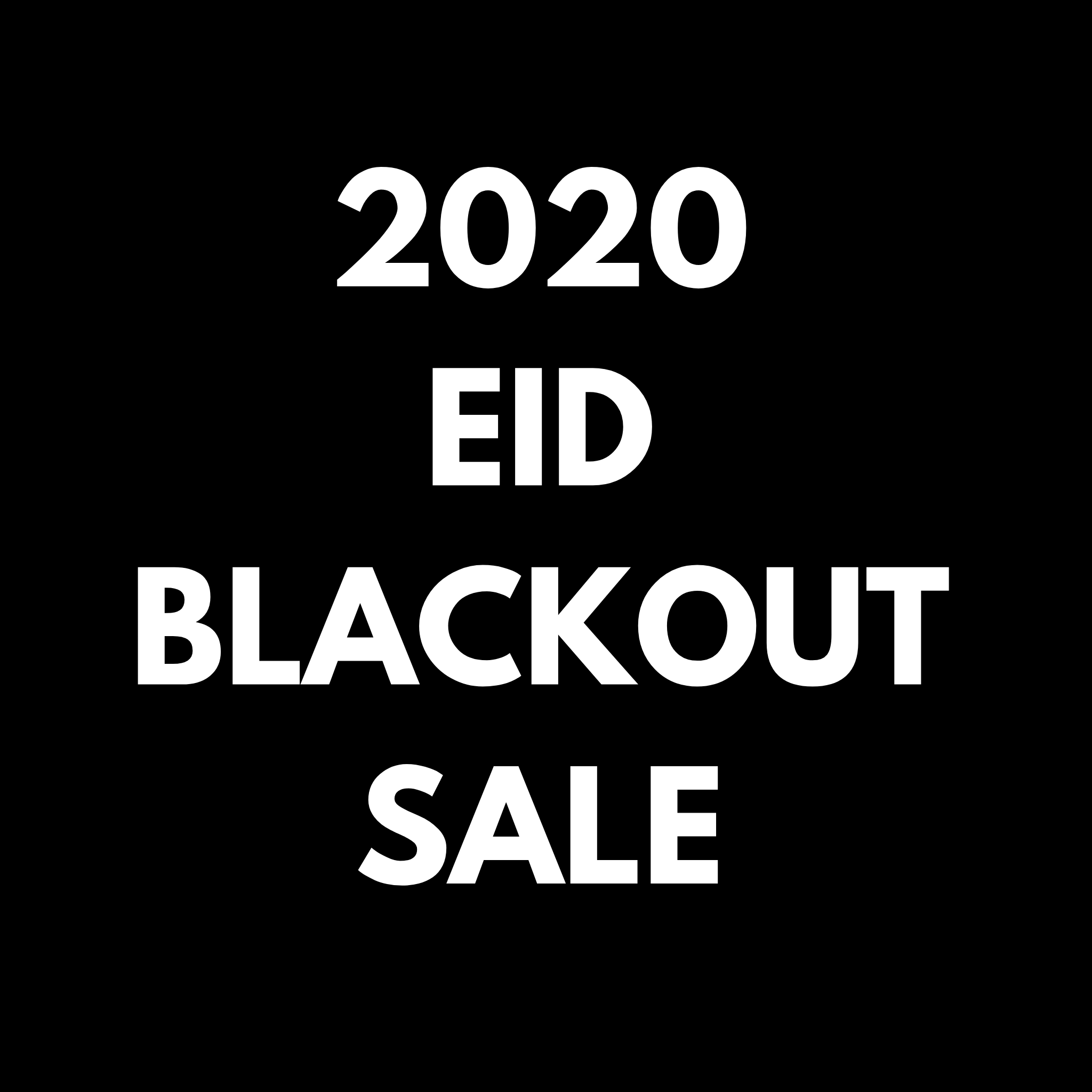 The Historic 2020 Eid Sale