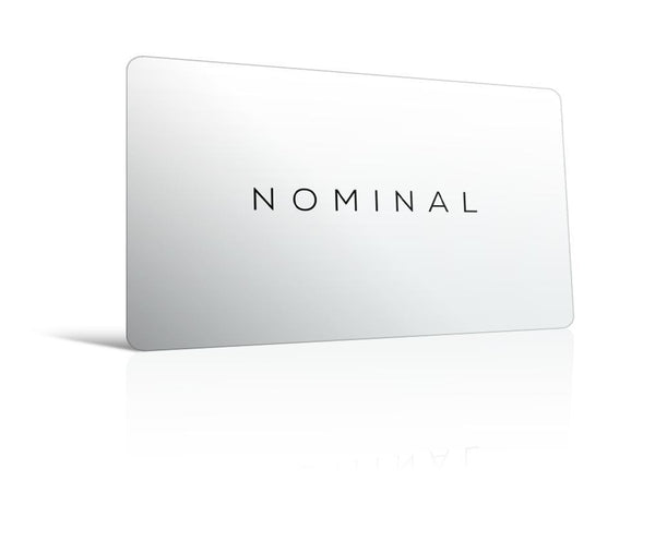 NOMINAL Gift Cards are now available!
